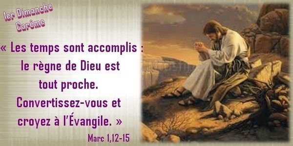 1er Dimanche Carême B: Au désert avec Jésus